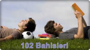 102 bahisleri
